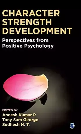 Couverture du produit · Character Strength Development: Perspectives from Positive Psychology