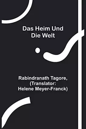Couverture du produit · Das Heim und die Welt (German Edition)