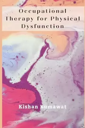 Couverture du produit · Occupational Therapy for Physical Dysfunction