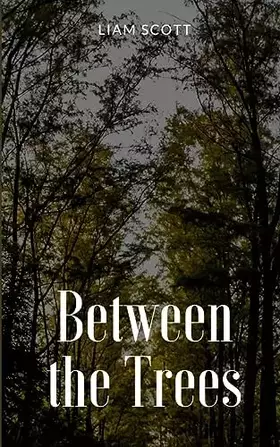 Couverture du produit · Between the Trees