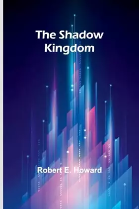 Couverture du produit · The shadow kingdom