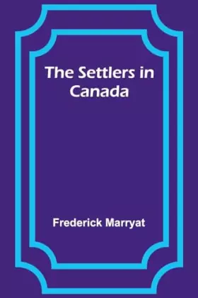 Couverture du produit · The Settlers in Canada
