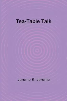 Couverture du produit · Tea-Table Talk