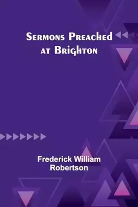 Couverture du produit · Sermons Preached at Brighton