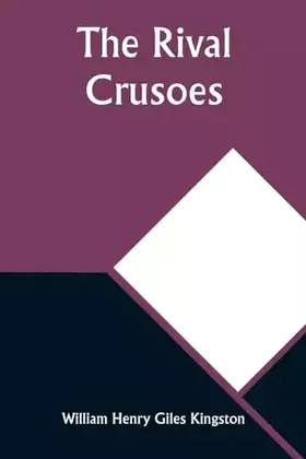 Couverture du produit · The Rival Crusoes