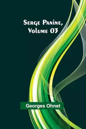 Couverture du produit · Serge Panine, Volume 03