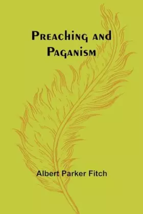 Couverture du produit · Preaching and Paganism