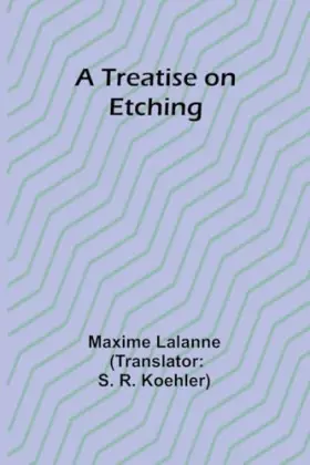 Couverture du produit · A Treatise on Etching