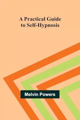 Couverture du produit · A Practical Guide to Self-Hypnosis