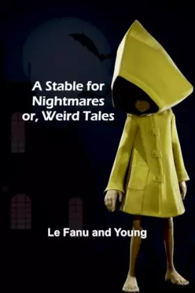 Couverture du produit · A Stable for Nightmares or, Weird Tales