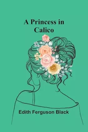 Couverture du produit · A Princess in Calico