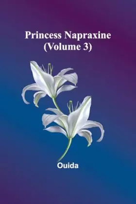Couverture du produit · Princess Napraxine (Volume 3)