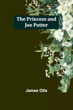 Couverture du produit · The Princess and Joe Potter