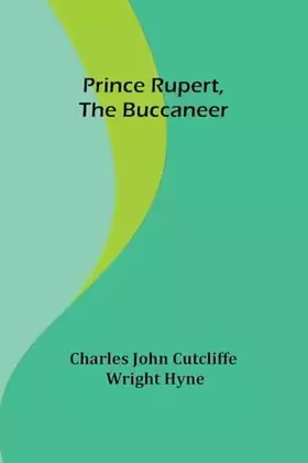 Couverture du produit · Prince Rupert, the Buccaneer