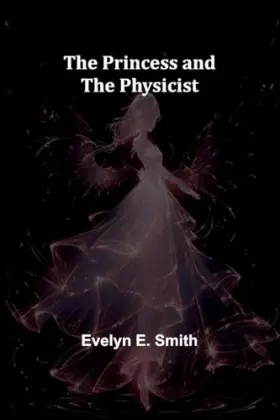 Couverture du produit · The Princess and the Physicist