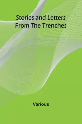 Couverture du produit · Stories and Letters from the Trenches