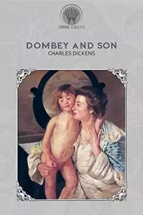 Couverture du produit · Dombey and Son (Throne Classics)
