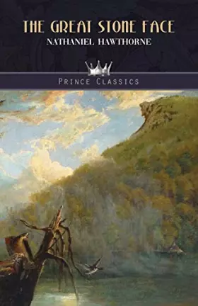 Couverture du produit · The Great Stone Face (Prince Classics)