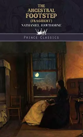 Couverture du produit · The Ancestral Footstep (fragment) (Prince Classics)