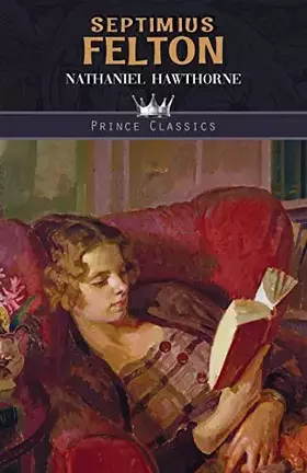 Couverture du produit · Septimius Felton (Prince Classics)