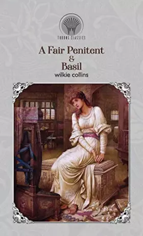 Couverture du produit · A Fair Penitent & Basil (Throne Classics)
