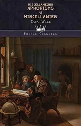 Couverture du produit · Miscellaneous Aphorisms & Miscellanies (Prince Classics)