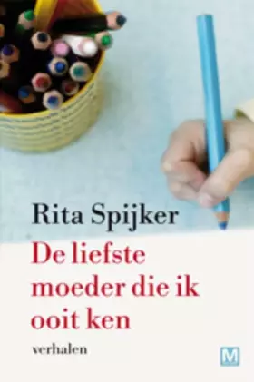 Couverture du produit · De liefste moeder die ik ooit ken