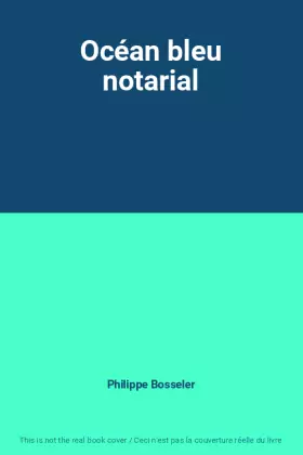 Couverture du produit · Océan bleu notarial