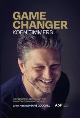 Couverture du produit · Game Changer: How education, technology and climate action change the world