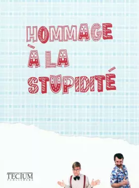 Couverture du produit · Hommage à la stupidité