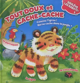Couverture du produit · Tout dous et cache-cache coucou tigrou ! qui se cache dans la jungle ?
