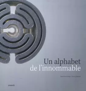 Couverture du produit · Un alphabet de l'innommable