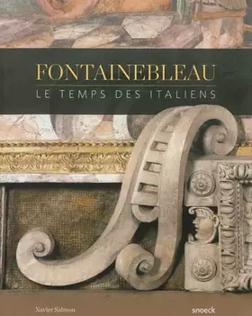 Couverture du produit · Fontainebleau: Le temps des Italiens