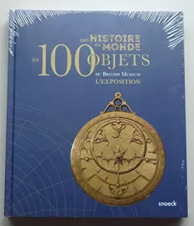 Couverture du produit · L'histoire du monde en 100 objets du British Museum