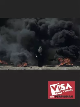 Couverture du produit · Visa pour l'image 2018: 2018 Perpignan