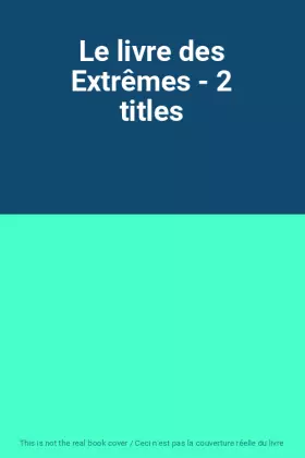 Couverture du produit · Le livre des Extrêmes - 2 titles