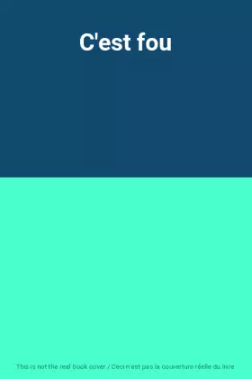Couverture du produit · C'est fou