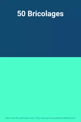 Couverture du produit · 50 Bricolages