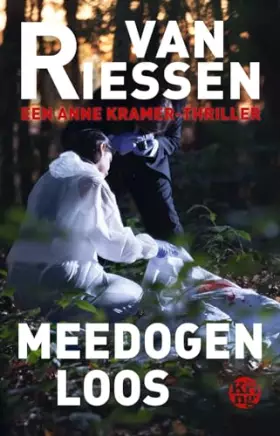 Couverture du produit · Meedogenloos: Een Anne Kramer-thriller