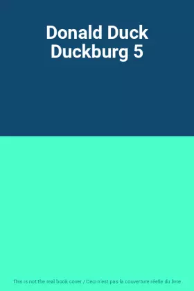 Couverture du produit · Donald Duck Duckburg 5