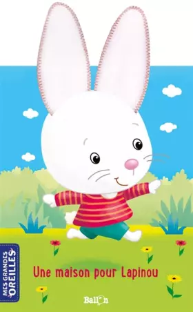 Couverture du produit · Une maison pour Lapinou