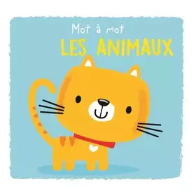 Couverture du produit · Les animaux: mot a mot