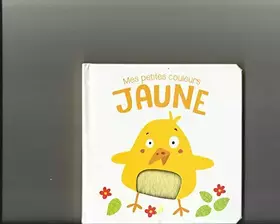 Couverture du produit · Mes petites couleurs: Jaune