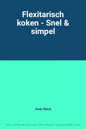 Couverture du produit · Flexitarisch koken - Snel & simpel