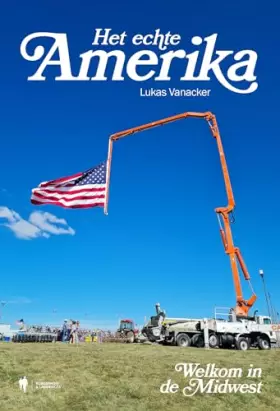 Couverture du produit · Het echte Amerika: welkom in de Midwest