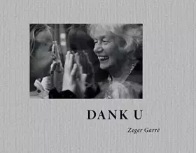 Couverture du produit · Dank u! Zeger Garré