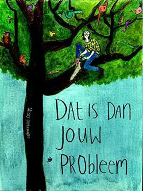Couverture du produit · Dat is dan jouw probleem