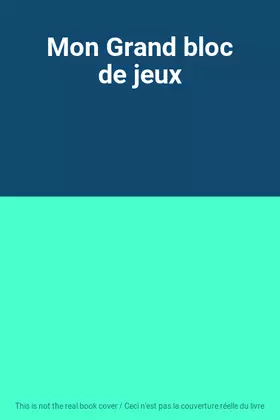Couverture du produit · Mon Grand bloc de jeux