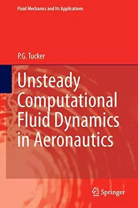 Couverture du produit · Unsteady Computational Fluid Dynamics in Aeronautics: 104