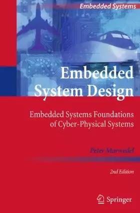 Couverture du produit · Embedded System Design: Embedded Systems Foundations of Cyber-Physical Systems